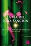 Via Del Kata Sanchin / Kata Sanchin: La Aplicacion De La Energia / the Energy Application