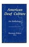 American Deaf Culture: An Anthology