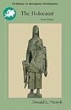 The Holocaust: Problems and Perspectives of Interpretation (Problems in European Civilization (Wadsworth))