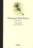 Fishing in Wild Places
