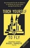 Teach yourself to fly