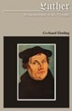 Luther: an introduction to his thought