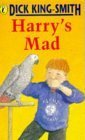 Harry's mad