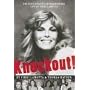 Knockout: The Sexy, Violent, Extraordinary Life of Vikki LaMotta
