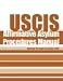Uscis Affirmative Asylum Procedures Manual