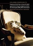 Columbia Companion To Twentieth-century Philosophies
