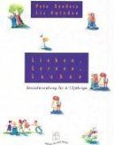 Produkt-Bild: Lieben, lernen, lachen : Praxishilfen Sexualerziehung f&uuml;r Kinder von 6 - 12. = Knowing me, knowing you ; 3860720406