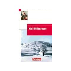 Cornelsen English Library - Fiction: 9. Schuljahr, Stufe 2 - Kit's Wilderness: Textheft: 5. Lernjahr. Level 2