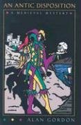 An Antic Disposition: A Medieval Mystery (Fools' Guild Mysteries)