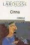 Cinna (Petits Classiques Larousse Texte Integral)