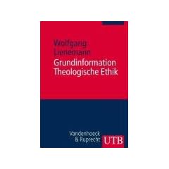 Grundinformation Theologische Ethik