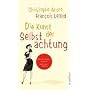 Die Kunst der Selbstachtung