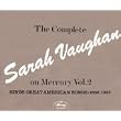 The Complete Sarah Vaughan On Mercury Vol.2