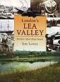 London's Lea Valley: Britain's Best Kept Secret