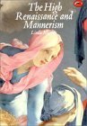 The High Renaissance and Mannerism (World of Art)
