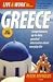 Live and Work in Greece: Comprehensive; up-to-date, practical information about everyday life
