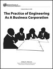 The Practice of Engineering as a Business Corporation
