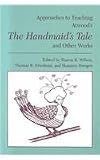 Atwoods the Handmaids Tale & O (Approaches to Teaching World Literature)