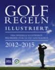 Golfregeln Illustriert 2012-2015