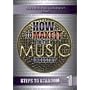 How to Make It in the Music Industry: Steps to Stardom, Vol. 1