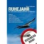 Ruhejahr: Ein Jahr nichts arbeiten und allein auf Weltreise
