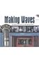 Making Waves: The People and Places of Iowa Broadcasting