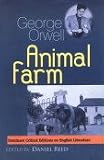 Animal Farm: Complete, Original and Unabridged Authoritative Text with Selected Criticism and Background Notes - George Orwell