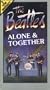 Beatles Alone & Together [VHS]