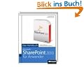 Microsoft SharePoint 2010 f�r Anwender - Das Handbuch: Das ganze Softwarewissen