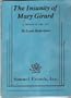 The insanity of Mary Girard: A dream in one act