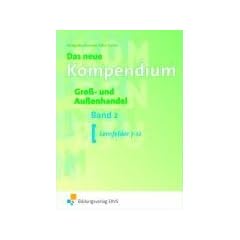 Das neue Kompendium Gro�- und Au�enhandel 2: Lernfelder 7-12