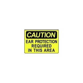 CAUTION EAR PROTECTION REQUIRED IN THIS AREA 10x14 Heavy Duty Plastic Sign