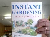 Instant gardening