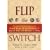 Flip the Switch: Proven Strategies to Fuel Your Metabolism and Burn Fat 24 Hours a Day