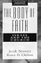 Body of Faith: Israel and the Church (Christianity and Judaism, the Formative Categories)