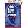 A Social History of American Technology by Ruth Schwartz Cowan