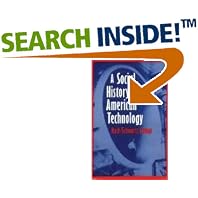 Click here to buy A Social History of American Technology by Ruth Schwartz Cowan.