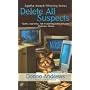 Delete All Suspects (Turing Hopper Mysteries)