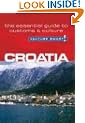 Croatia - Culture Smart! The Essential Guide to Customs & Culture: The Essential Guide to Customs and Culture