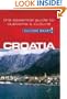 Croatia - Culture Smart!: the essential guide to customs & culture