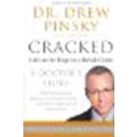 Cracked: Life on the Edge in a Rehab Clinic by Pinsky, Drew [Harper Perennial, 2004] (Paperback) [Paperback]