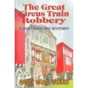 THE GREAT CIRCUS TRAIN ROBBERY