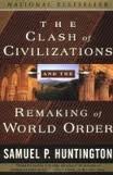 the clash of civilizations and the remaking of world order 1st first edition text only