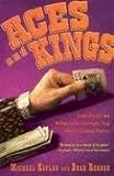 Aces and Kings: Inside Stories and Million-Dollar Strategies From Poker's Greatest Players