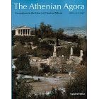 Athenian Agora: Excavations in the Heart of Classical Athens (New Aspects of Antiquity)