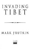 Invading Tibet