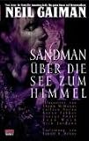 Eigenschaften Panini Manga und Comic / Sandman, Bd. 5: Über die See zum Himmel