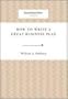 How to Write a Great Business Plan (Harvard Business Review Classics)