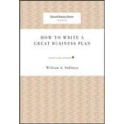 How to Write a Great Business Plan (Harvard Business Review Classics)