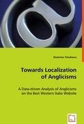 Towards Localization of Anglicisms: A Data-driven Analysis of Anglicisms on the Best Western Italia Website